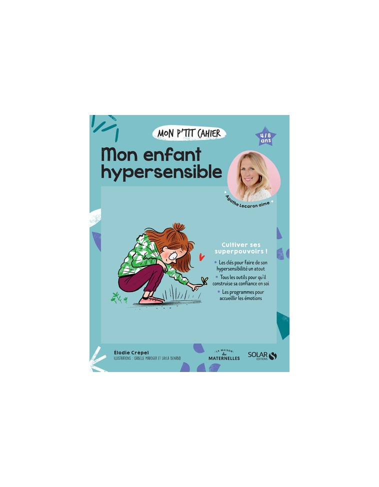 Mon p'tit cahier - Mon enfant hypersensible - Élodie Crépel - SOLAR