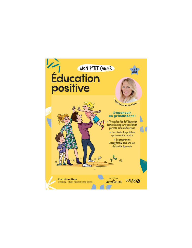 Mon p'tit cahier - Education positive -NE- - Christine Klein - SOLAR