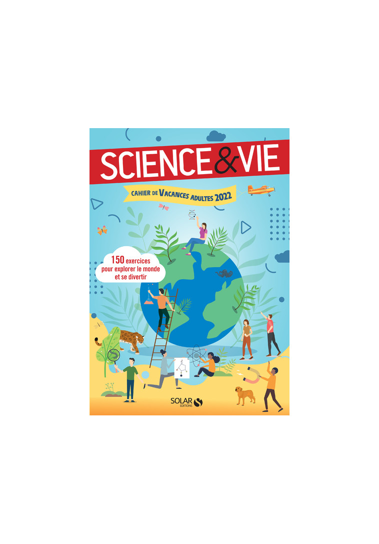 Cahier de vacances Adultes 2022 - Science & Vie -  Mativox - SOLAR