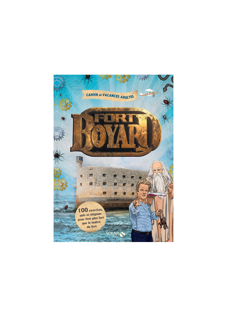 Cahier de Vacances Adultes - Fort Boyard - Eric Mathivet - SOLAR