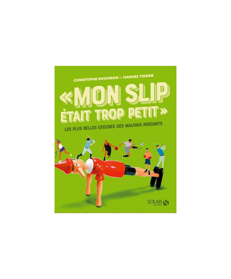 "Mon slip était trop petit" - Manuel Tissier - SOLAR