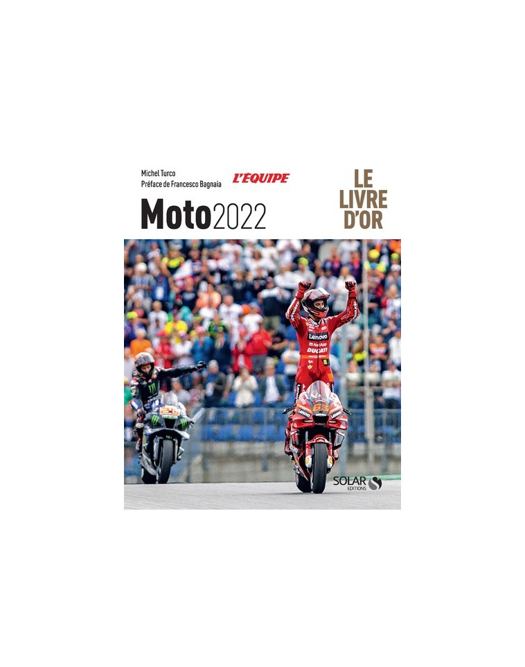 Livre d'or de la moto 2022 - Michel Turco - SOLAR