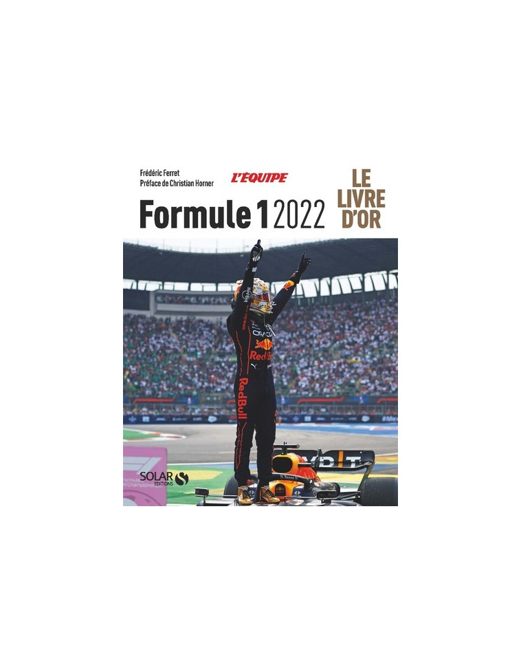 Livre d'or de la formule 1 2022 - Frédéric Ferret - SOLAR