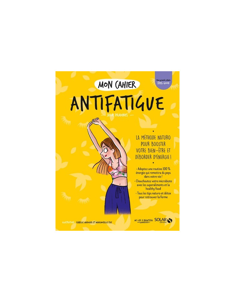 Mon cahier Antifatigue - Julie Pradines - SOLAR