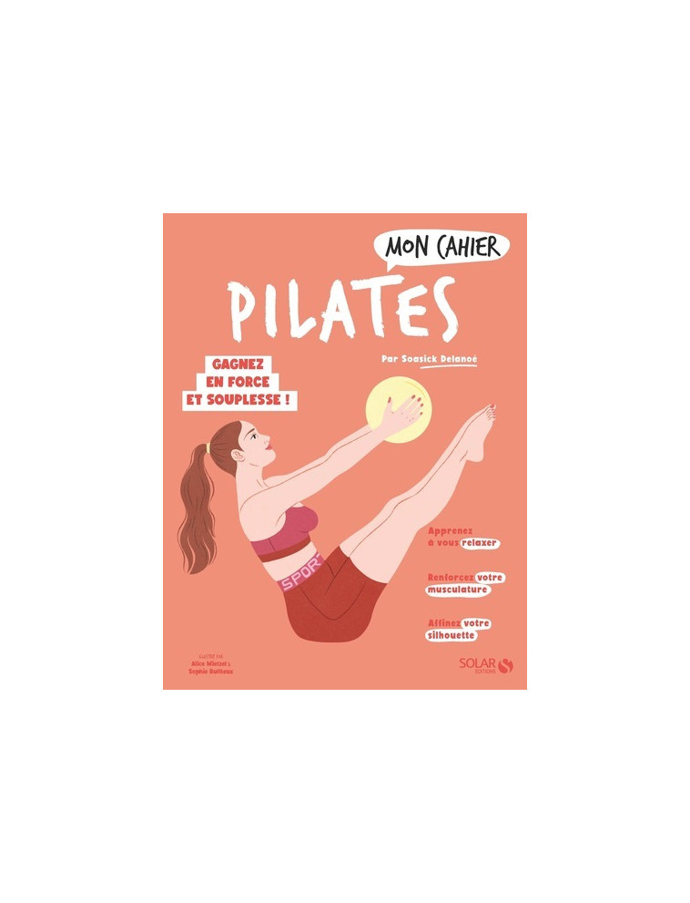 Mon cahier Pilates - Soasick Delanoë - SOLAR