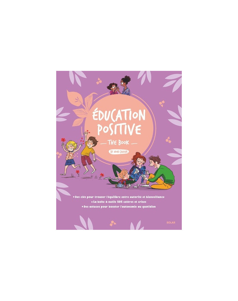 Education positive - The Book by Mon Cahier -  Collectif - SOLAR