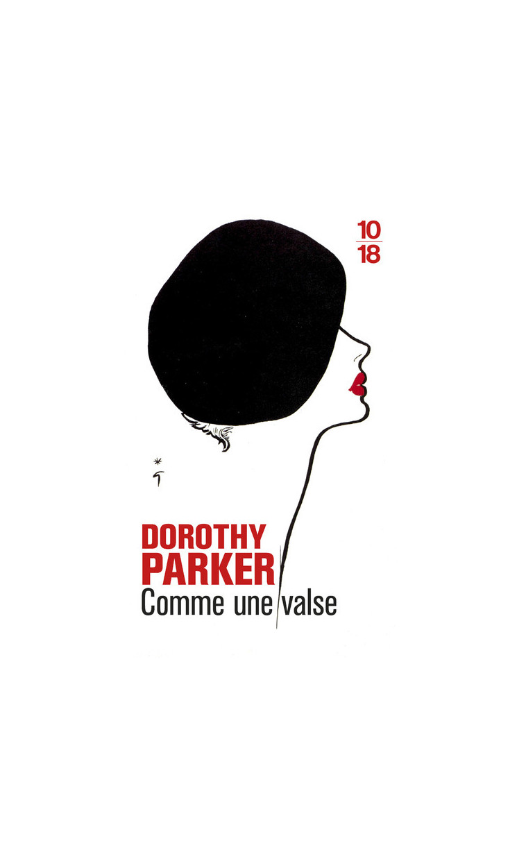 Comme une valse - Dorothy Parker - 10 X 18