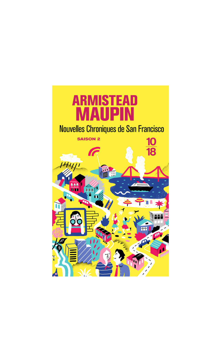 Nouvelles chroniques de San Francisco - tome 2 - Armistead Maupin - 10 X 18