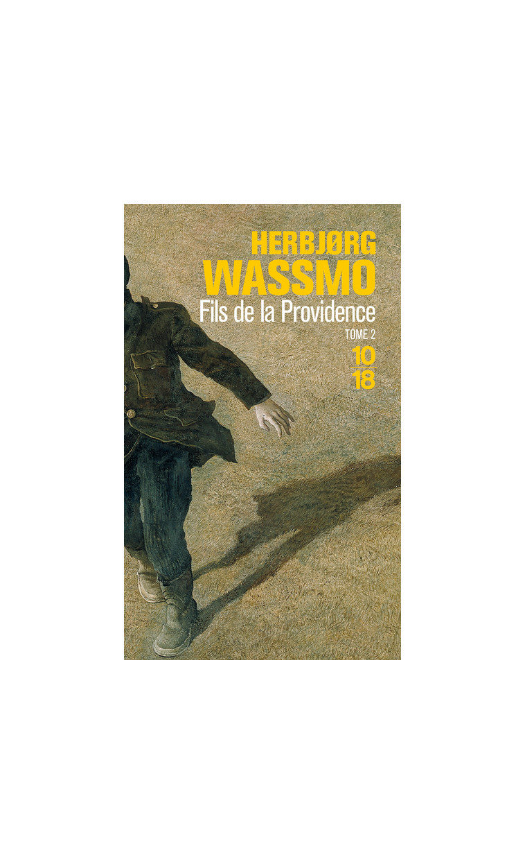 Fils de la providence tome 2 - Herbjørg Wassmo - 10 X 18