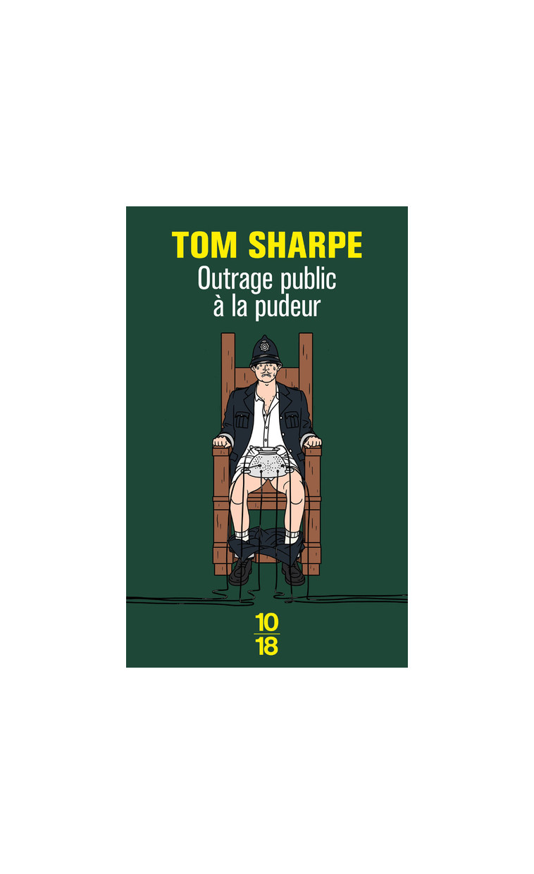 Outrage public à la pudeur - Tom Sharpe - 10 X 18