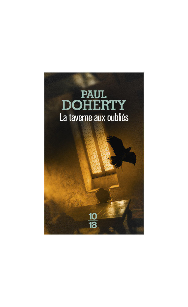 La taverne aux oubliés - Paul Doherty - 10 X 18