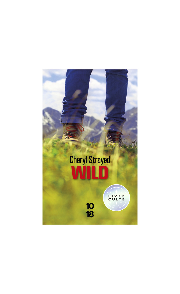 Wild - Cheryl Strayed - 10 X 18