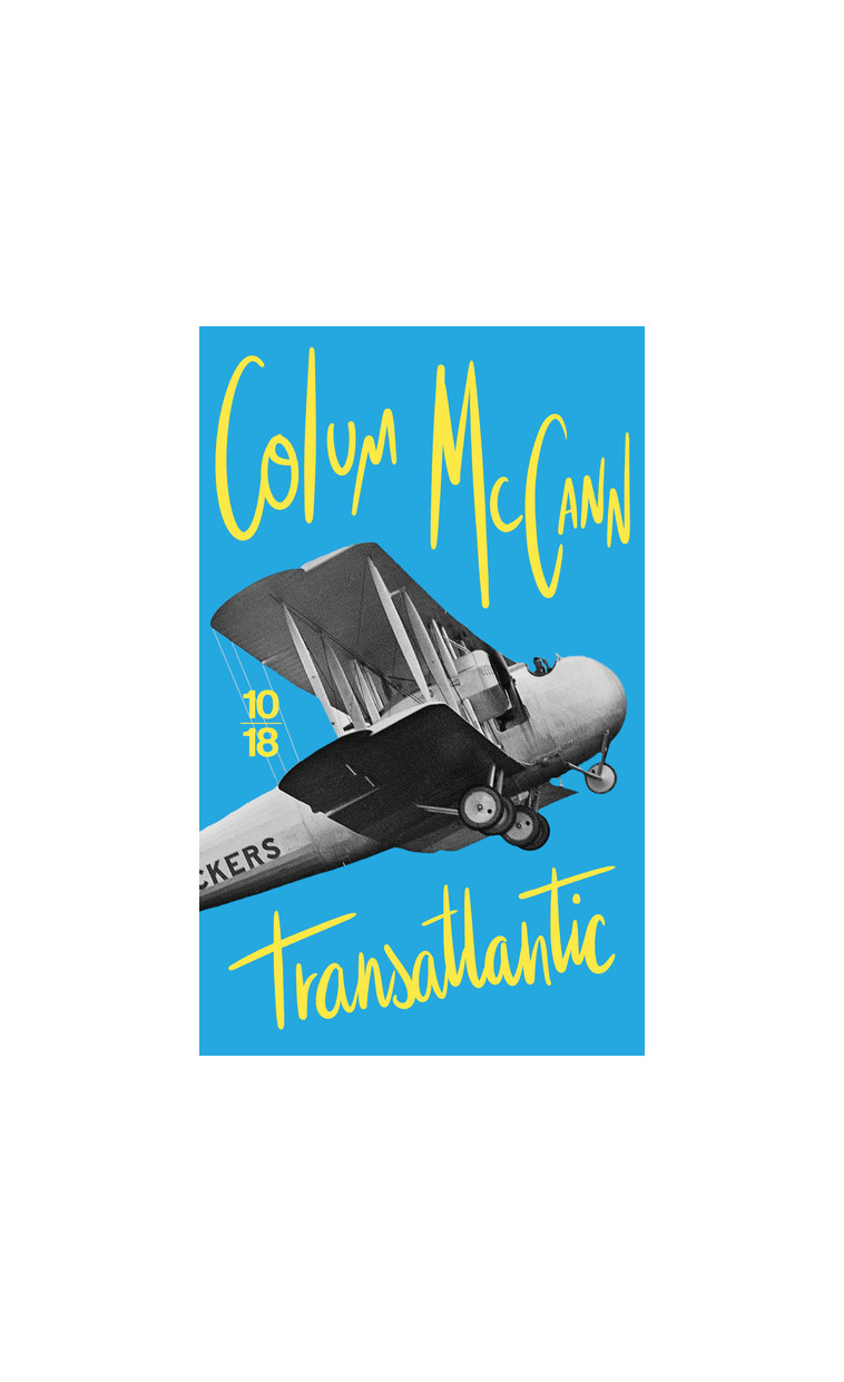 Transatlantic - Colum McCann - 10 X 18