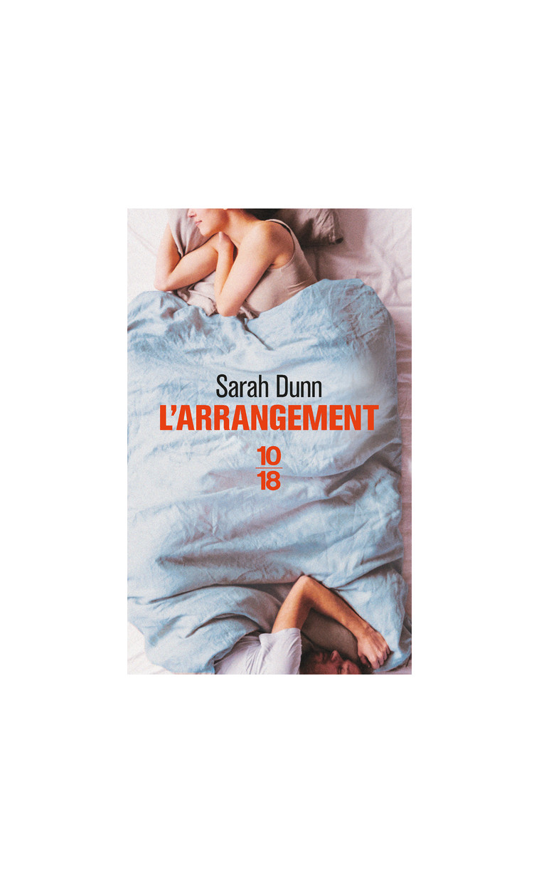 L'arrangement - Sarah Dunn - 10 X 18