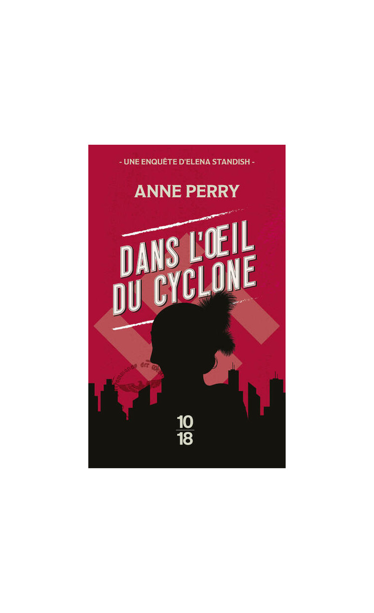 Dans l'oeil du cyclone - Anne Perry - 10 X 18