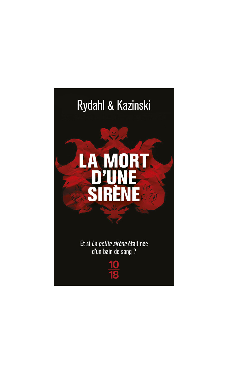 La mort d'une sirène - A.J. Kazinski - 10 X 18