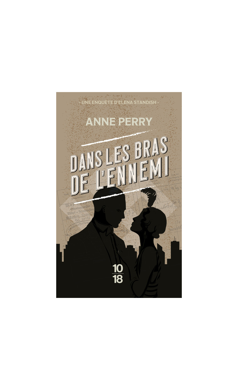 Dans les bras de l'ennemi - Anne Perry - 10 X 18