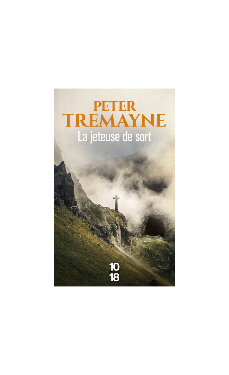 La Jeteuse de sort - Peter Tremayne - 10 X 18