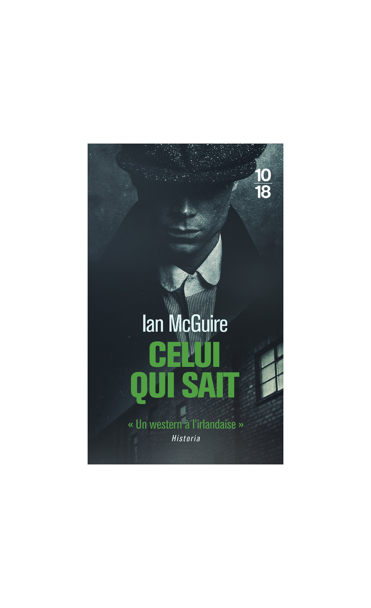 Celui qui sait - Ian McGuire - 10 X 18