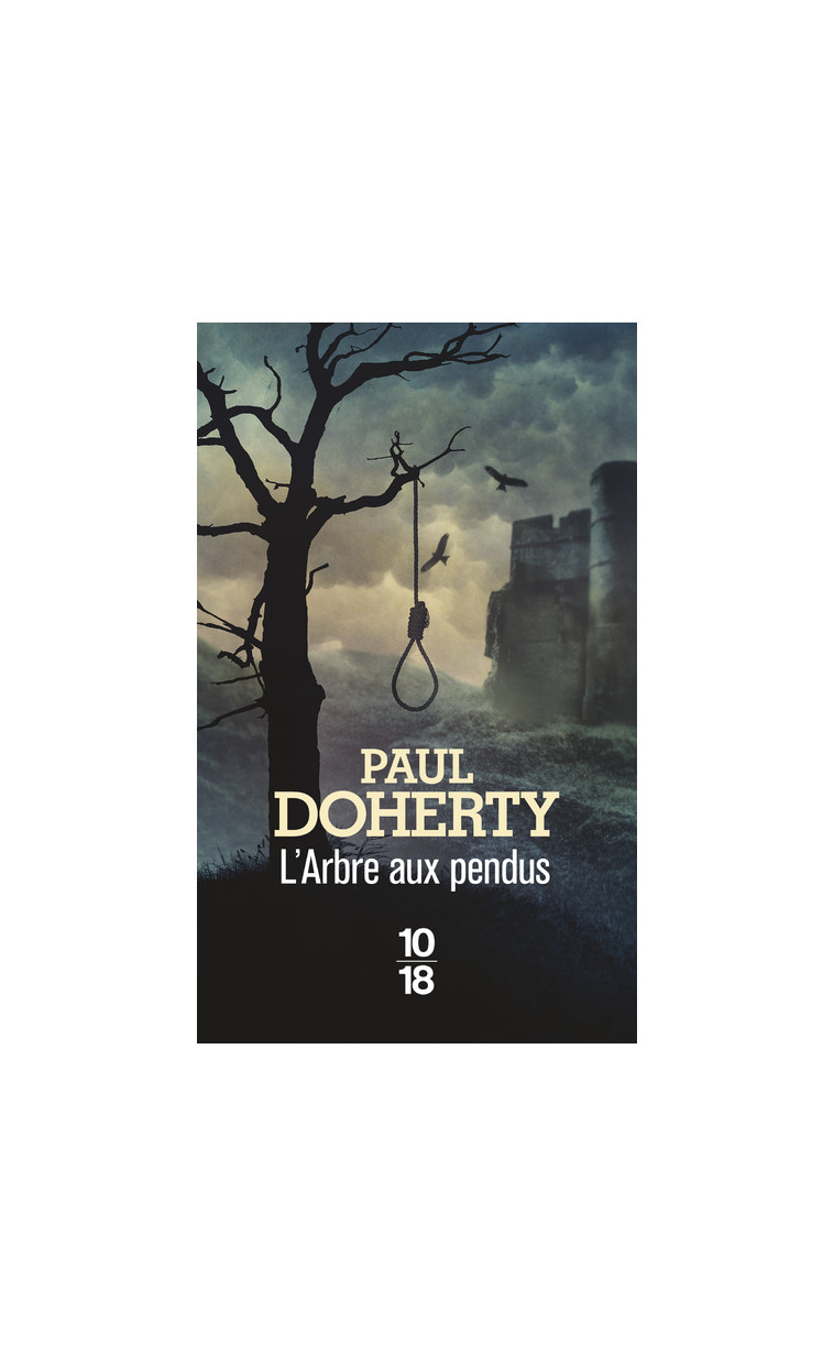 L'arbre aux pendus - Tome 21 - Paul Doherty - 10 X 18