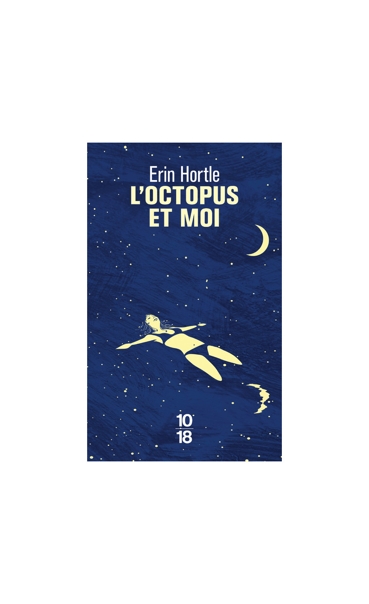 L'octopus et moi - Erin Hortle - 10 X 18