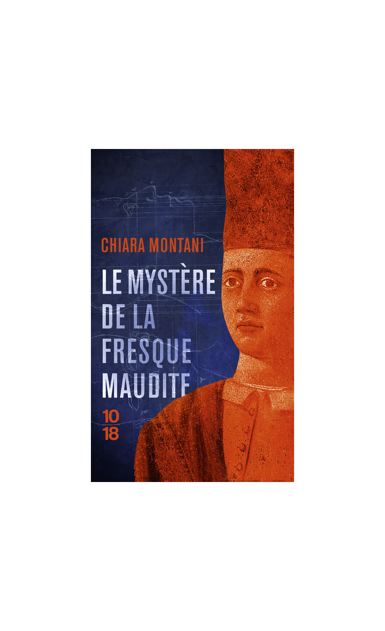 Le Mystère de la fresque maudite - Chiara Montani - 10 X 18