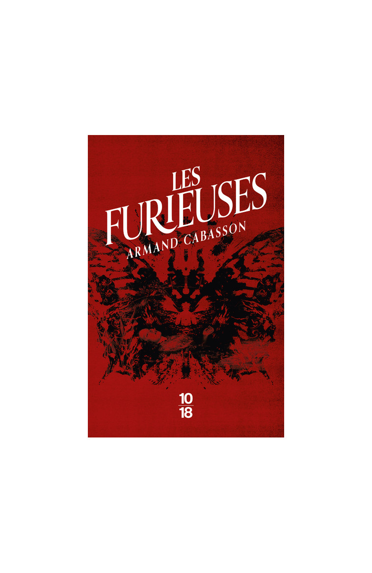 Les Furieuses - Armand Cabasson - 10 X 18