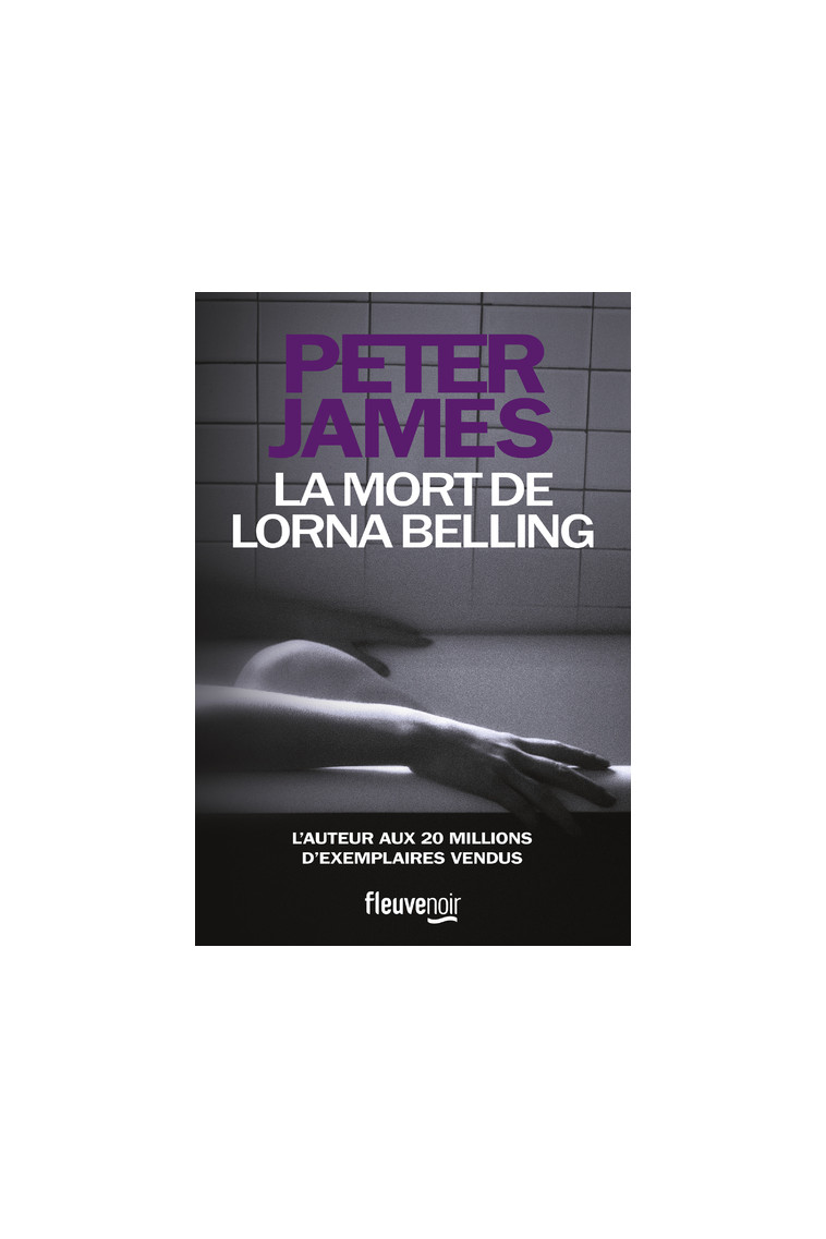 La Mort de Lorna Belling - Peter James - FLEUVE EDITIONS