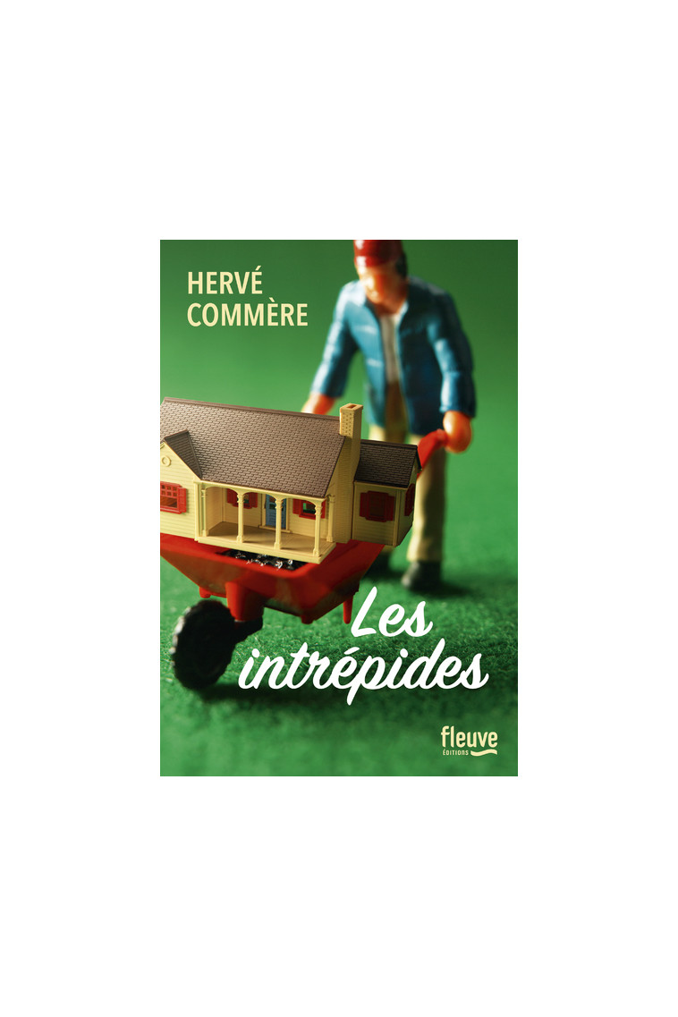 Les Intrépides - Hervé Commère - FLEUVE EDITIONS