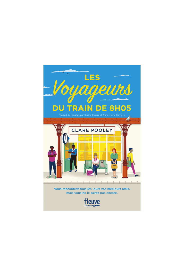 Les Voyageurs du train de 8h05 - Clare Pooley - FLEUVE EDITIONS