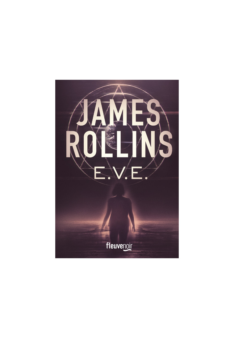 E.V.E. - James Rollins - FLEUVE EDITIONS