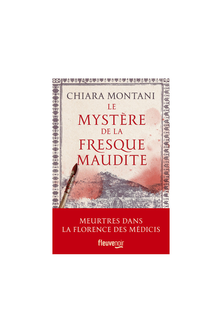 Le Mystère de la fresque maudite - Chiara Montani - FLEUVE EDITIONS