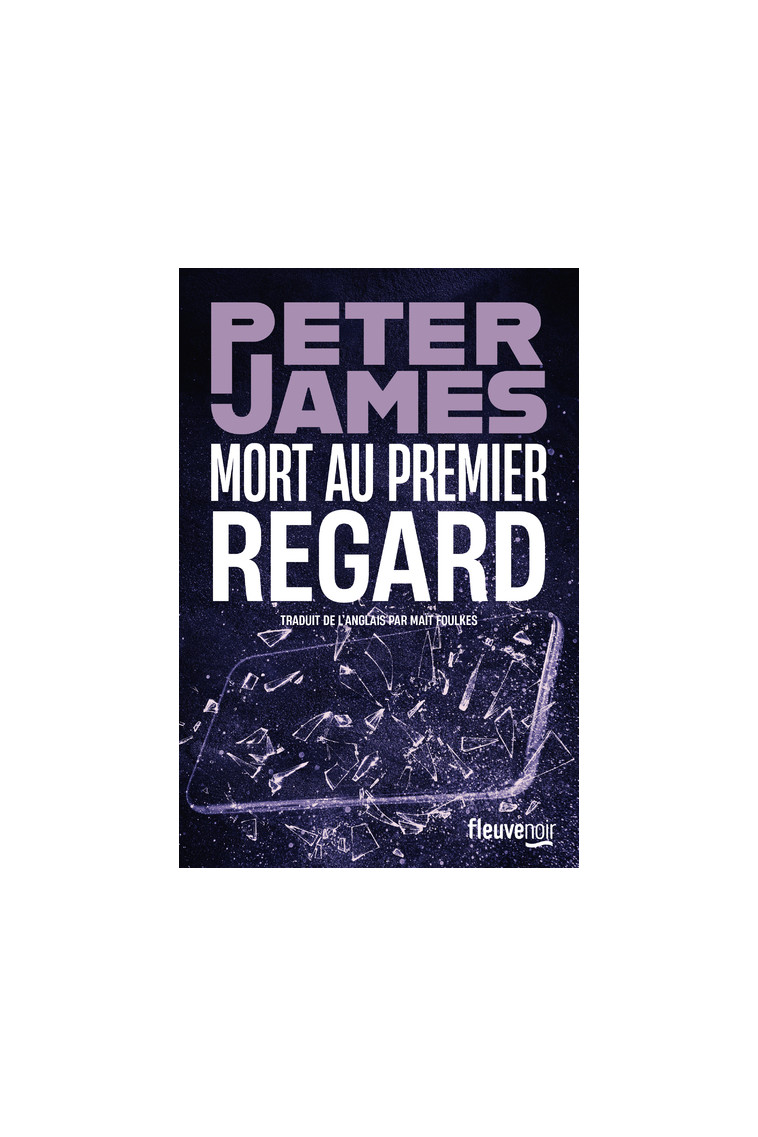 Mort au premier regard - Peter James - FLEUVE EDITIONS