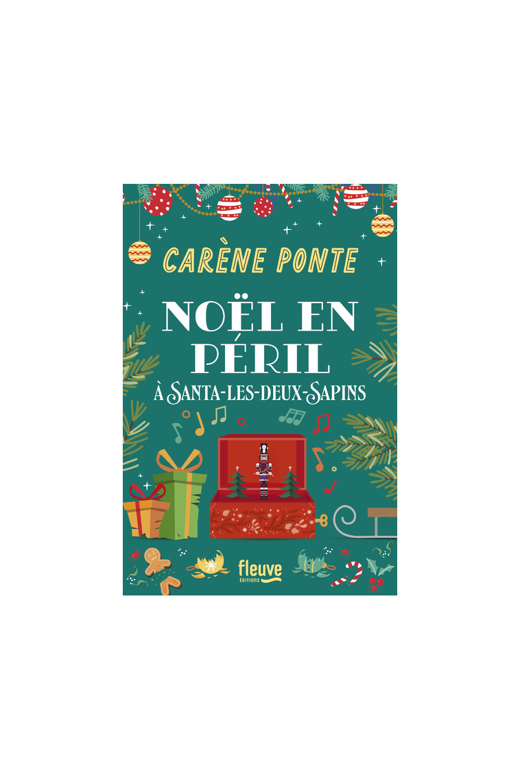 Noël en péril à Santa-les-Deux-Sapins - Carène Ponte - FLEUVE EDITIONS