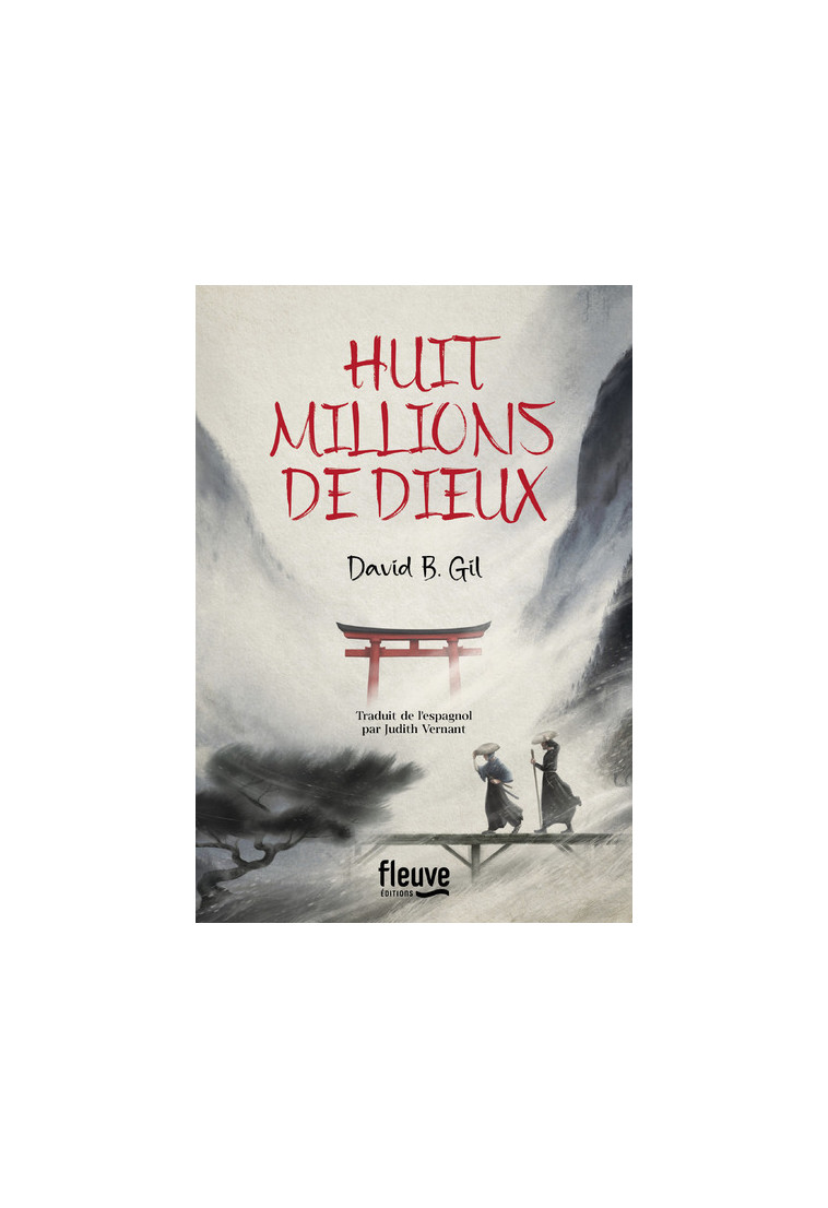 Huit millions de dieux - David B. GIL - FLEUVE EDITIONS