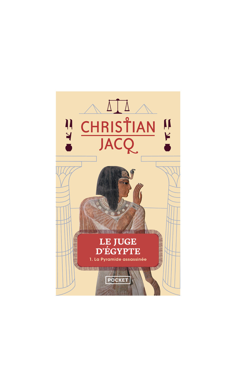 La pyramide assassinée - tome 1 - Christian Jacq - POCKET