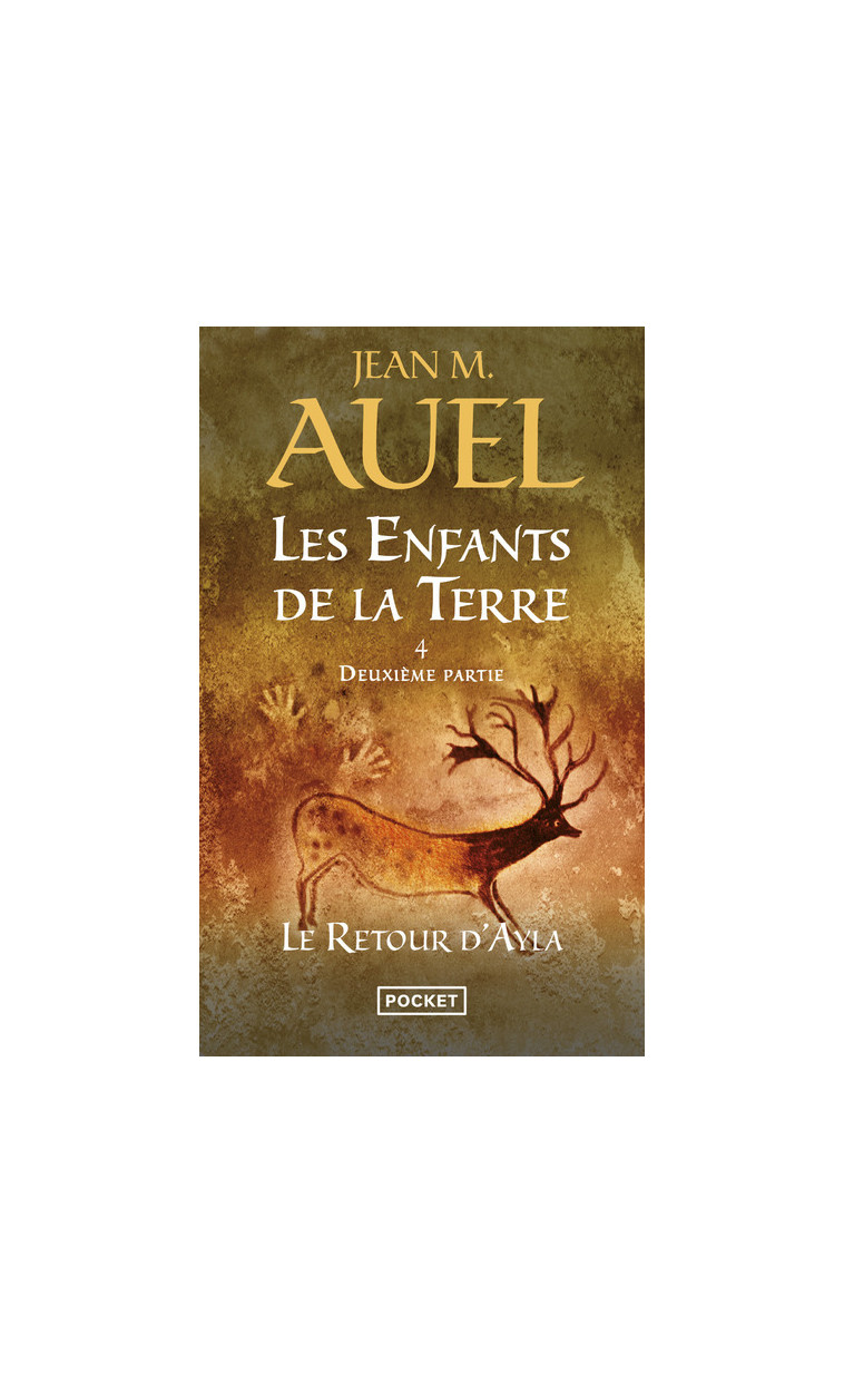 Les Enfants de la Terre - tome 4 Le retour d'Ayla - Deuxième partie - Jean M. Auel - POCKET