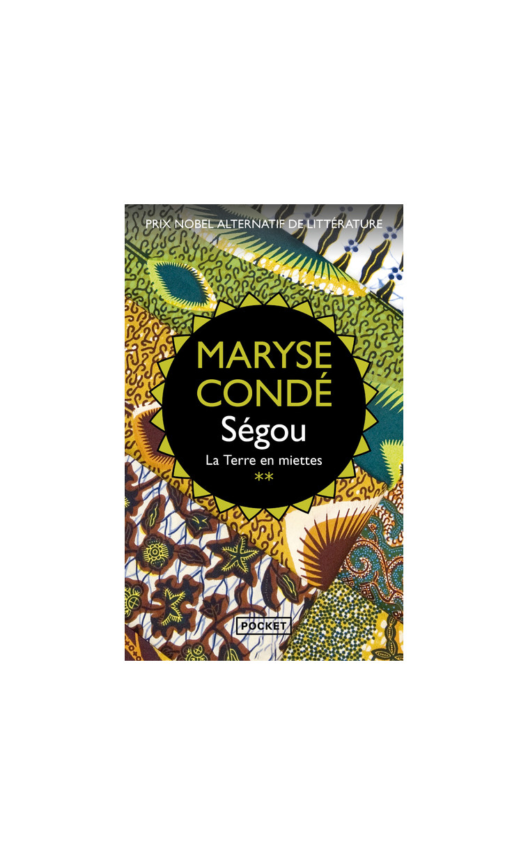 Ségou - tome 2 La terre en miettes - Maryse Condé - POCKET