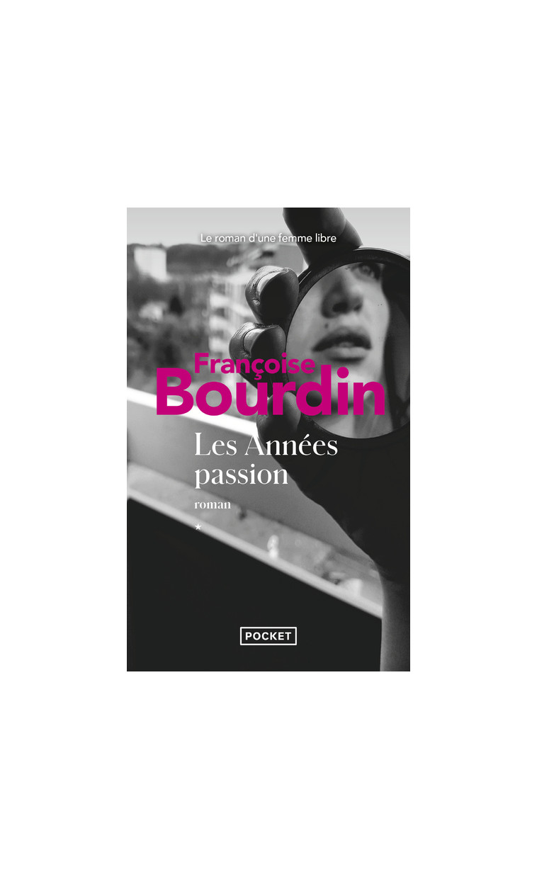 Les années passion - Françoise Bourdin - POCKET