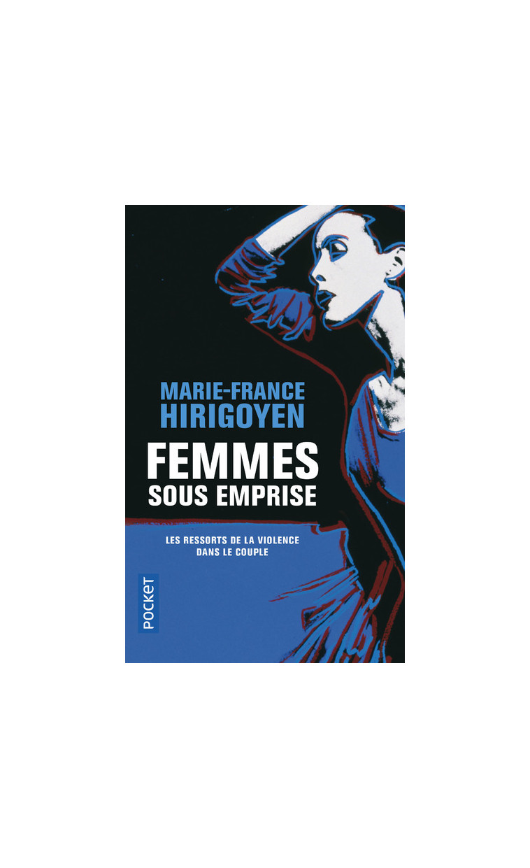 Femmes sous emprise - Marie-France Hirigoyen - POCKET