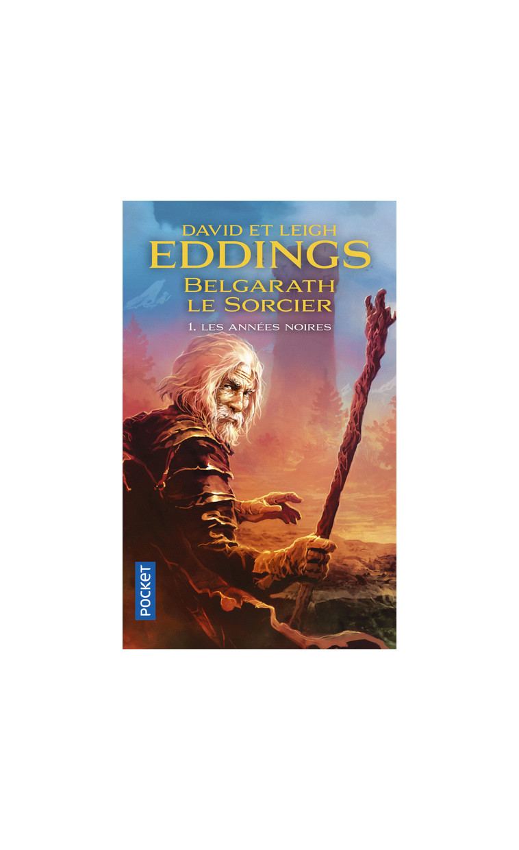 Belgarath le sorcier - tome 1 Les années noires - David Eddings - POCKET