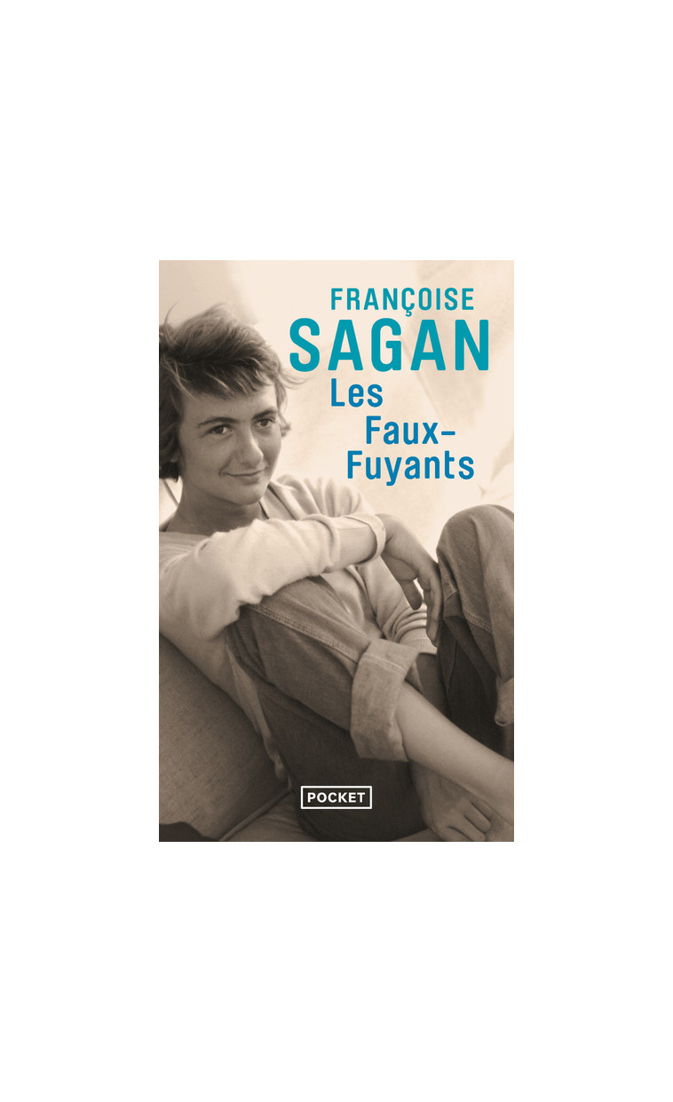 Les faux-fuyants - Françoise Sagan - POCKET