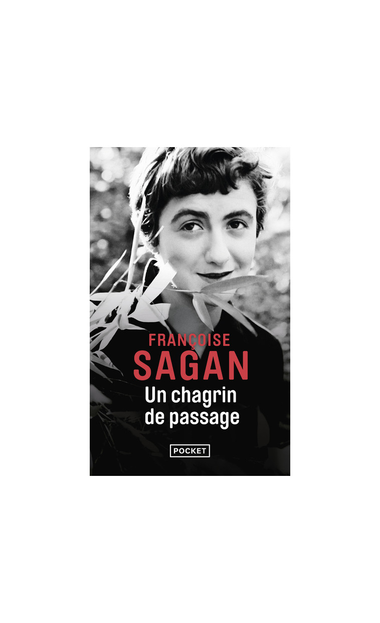 Un chagrin de passage - Françoise Sagan - POCKET