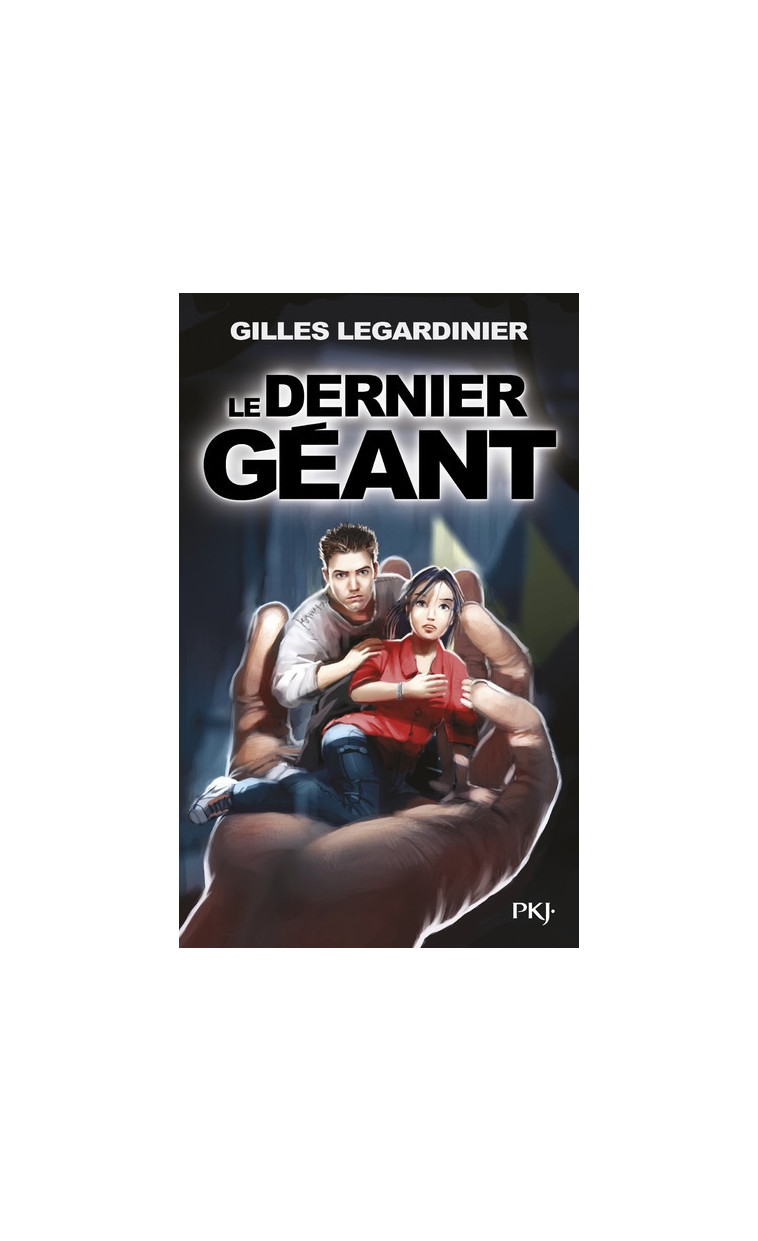 Le dernier géant - Gilles Legardinier - POCKET JEUNESSE