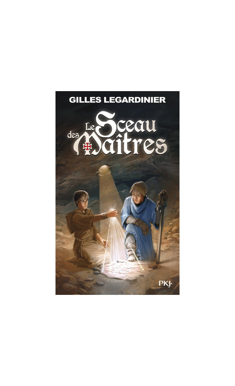 Le sceau des Maîtres - Gilles Legardinier - POCKET JEUNESSE