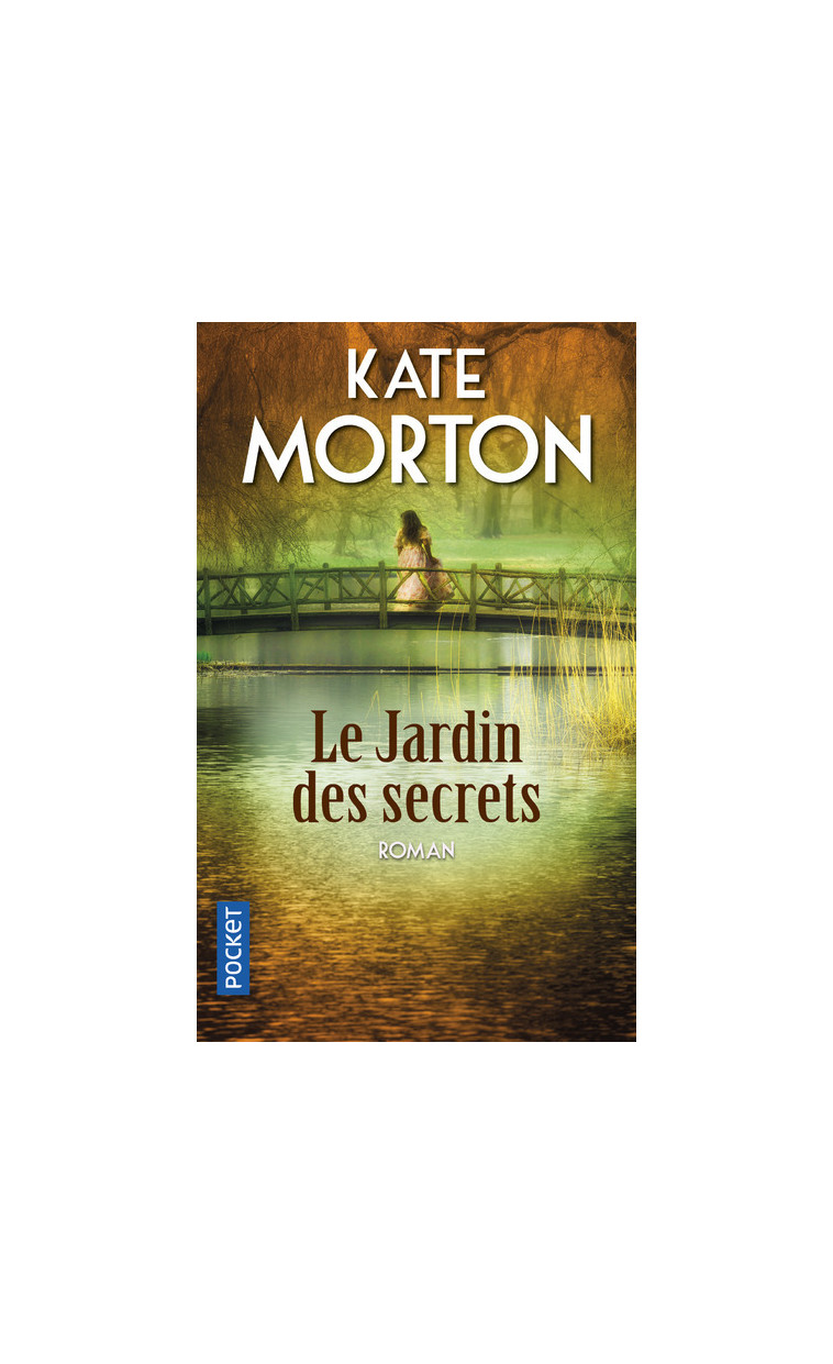 Le jardin des secrets - Kate Morton - POCKET