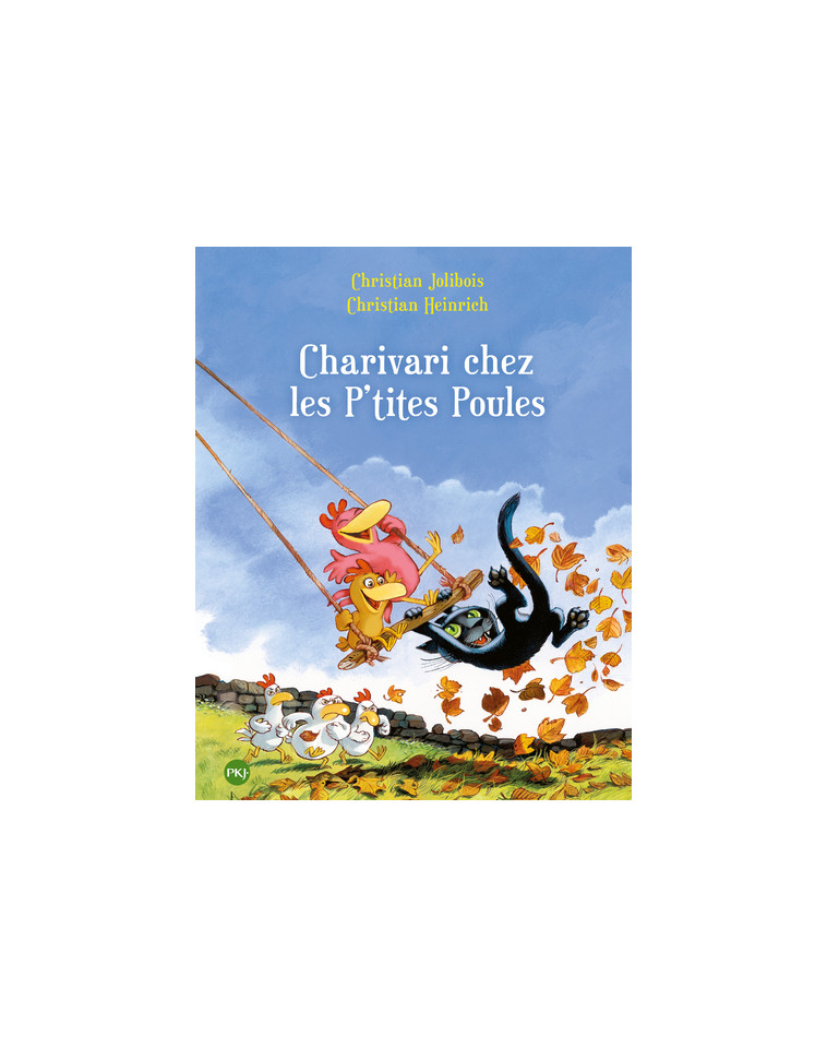 Charivari chez les P'tites Poules - tome 5 - Christian Jolibois - POCKET JEUNESSE