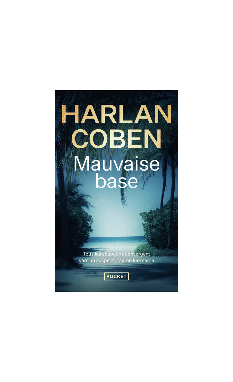 Mauvaise Base - Harlan Coben - POCKET