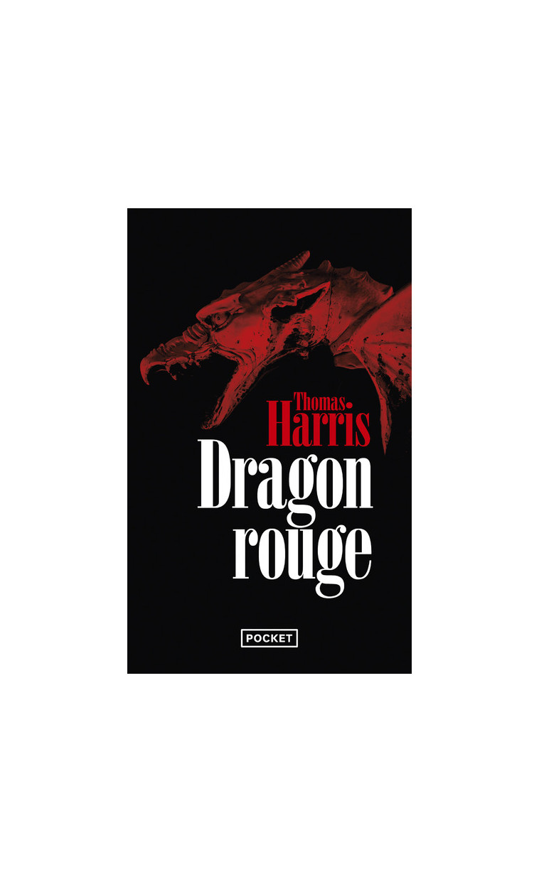 Dragon rouge - Thomas Harris - POCKET