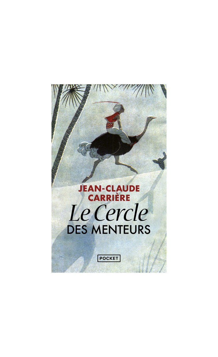 Le cercle des menteurs - tome 1 - Jean-Claude Carrière - POCKET